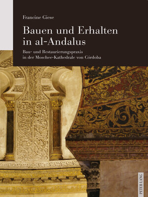 cover image of Bauen und Erhalten in al-Andalus